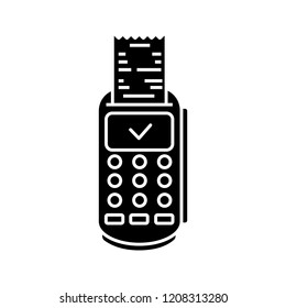 Payment terminal receipt glyph icon. Successful POS terminal transaction. E-payment. Silhouette symbol. Negative space. Vector isolated illustration