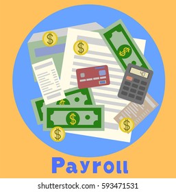 Payroll, invoice sheet flat illustration. Payroll template, calculate salary, budget concepts. Top view. Modern flat design for web banners, web sites, infographics. Creative vector illustration