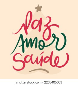 Paz Amor Saúde Votos De Natal Peace Love Health Christmas Wishes Brazilian Portuguese Hand Lettering Calligraphy Vector