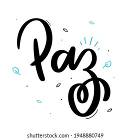 Paz. Paz. Calligrafía portuguesa brasileña con dibujo de hojas. Vector.