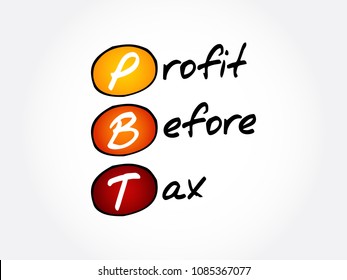 PBT - Profit Before Tax Acronym, Business Concept Background