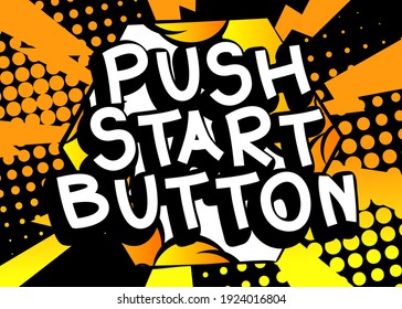 Texto relacionado con juegos de Pc o consola, botón de inicio pulsado, presupuesto en el fondo del estilo de libro de historietas. Cartel, pancarta, plantilla. Expresión de explosión de caricatura. Vector ilustrado.
