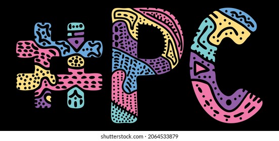 PC Hashtag. Multicolored bright isolate curves doodle letters with ornament. Popular Hashtag #PC for computer, social network, web resources, mobile apps.