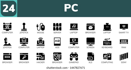 pc icon set. 24 filled pc icons.  Simple modern icons about  - Computer, Joystick, Mouse, Server, Laptop, Browser, Smart tv, Ads, Screen, Keyboard, Ram, Hacker, Gamepad, Xls, Computing