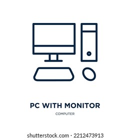 pc with monitor icon from computer collection. Thin linear pc with monitor, screen, digital outline icon isolated on white background. Line vector pc with monitor sign, symbol for web and mobile