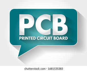 PCB - Printed Circuit Board acronym message bubble, technology concept background