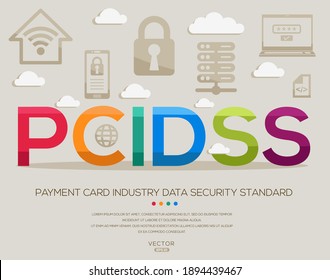 PCI DSS Mean (Payment Card Industry Data Security Standard) IT Security Acronyms ,letters And Icons ,Vector Illustration.
