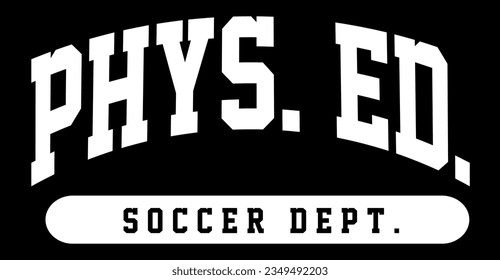 PE Physical Education Football Soccer Sports Uniform Label Logo Sign Vector EPS PNG Transparent No Background Clip Art Vector EPS PNG