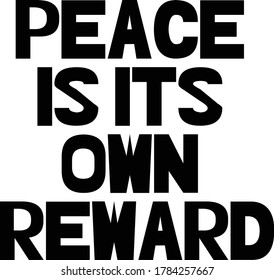 Peace is always beautiful. Motivation quote