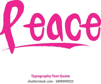 Peace Bold Cursive Calligraphy Pink Color Text on White Background