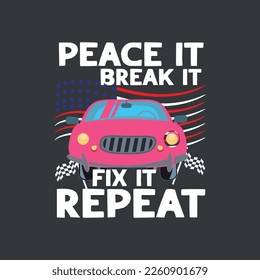 Friede es zu brechen es reparieren es Hemd Design wiederholen Go kart, Rennwagen, kart tauchen