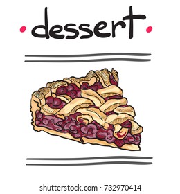 Peace of cherry pie vector illustration with decorative lines and Dessert lettering