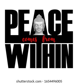 Peace Comes From Within quote from Buddha