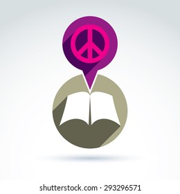 Peace concept. Vector open book with blank sheets placed in a circle, illustration of a simple disclosed book icon and a pink speech bubble with a peace sign. 