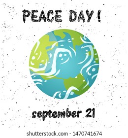 Peace day, 21 September, international holiday, postcard decorated by points and planet flat design style, earth with continent and water view vector. Text peace day over earth. Flat cartoon