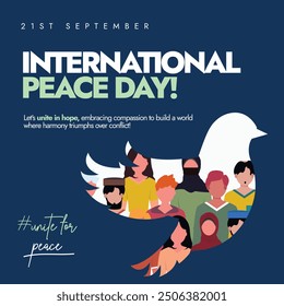 Peace day. International peace day 21st September banner, post with white silhouette dove and people of different ethnic, religions on it. Peace day conceptual banner design to promote empathy. 