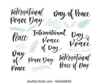 Peace of day lettering set. Hand drawn olives branches. Ink illustration. Modern brush calligraphy. Isolated on white background. 