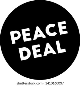 PEACE DEAL stamp on white background