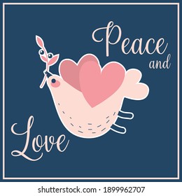 Peace dove with a branch. Happy valentine's day. Card design. Vector illustration.