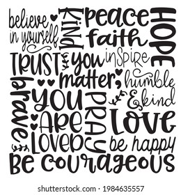 peace faith trust you be courageous you are loved background inspirational positive quotes, motivational, typography, lettering design