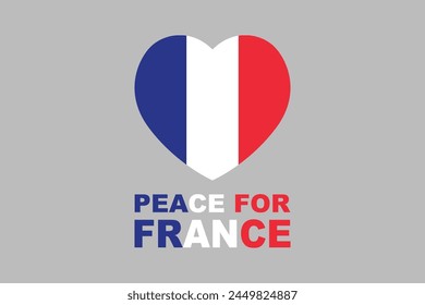 Peace for France Word with heart shape, Flag of France national country symbol illustration Vector, Rectangle French flag illustration, Flat vector illustration
