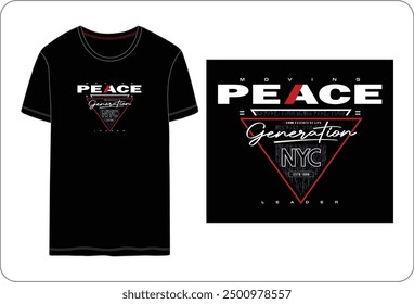 Peace generation leader, typographic Vector design illustration t shirt printing