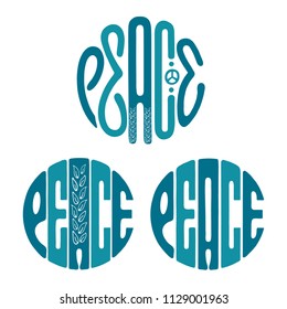 Peace - hand drawn word. Lettering in circular shape, three options.