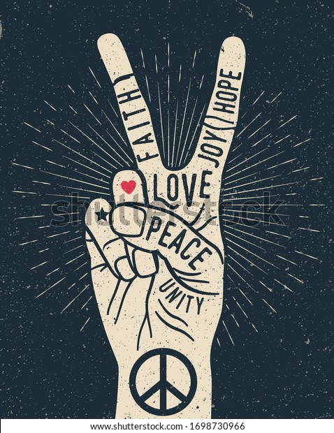 Peace hand gesture\
sign with words on it. Peace love poster concept. Vintage styled\
vector illustration