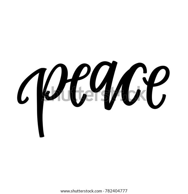 Peace Hand Lettering Stock Vector (Royalty Free) 782404777 | Shutterstock