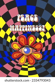 Peace Happiness!Motivational quotes in groovy style.Cartoon flower on psychedelic background.60's,70's hippie concept.Flat style.For print, t-shirt, poster, postcards, invitations.Vector illustration.