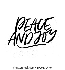 Peace and Joy calligraphy. Christmas and New Year modern lettering.