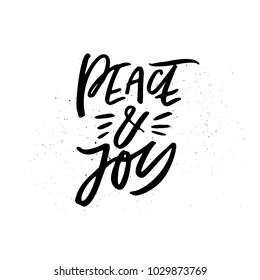 Peace and Joy calligraphy. Christmas and New Year modern lettering.