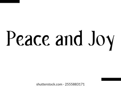 Peace and Joy Christmas quotes cursive text typography 