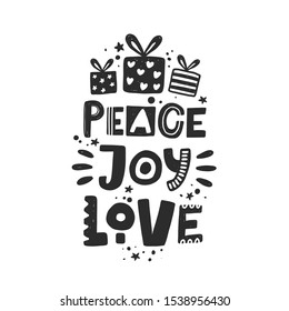 Peace Joy Love Stylized Black Ink Lettering. Hand Drawn Grunge Style Typography With Drops. Christmas, New Year Concept. Winter Holiday Poster, Banner, Postcard, Greeting Card Design Element