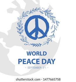 Peace and leaf, world peace day on earth background.