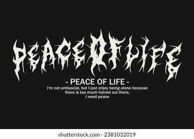 Peace of Life Metal Typography – Brutal Deathcore Font for T-Shirt and Poster Design