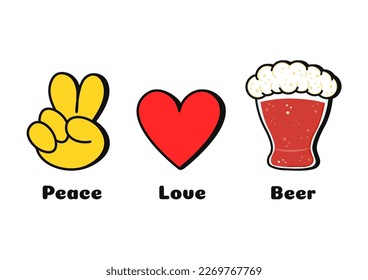 Peace, love, beer concept print for t-shirt. Vector cartoon doodle line graphic illustration logo design. Peace sign, heart, beer print for poster, t-shirt, logo concept