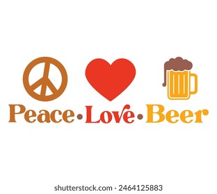 Peace Love Beer,Beer T-shirt,Typography,Beer Svg,Beer Saying,Alcohol Design,Beer Gift,Beer Lover,Beer Mug,Drinking Svg,Commercial Use.