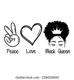 Peace Love Black Queen. Woman face with eyelashes and crown. Vector illustration.  Isolated on white background. Good for posters, t shirts, postcards.