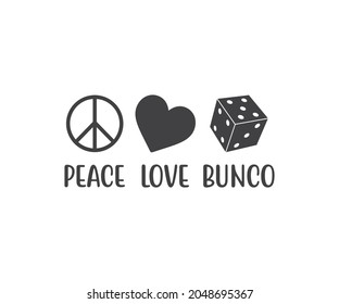 Peace Love Bunco and  Bunco monogram, Casino clip art svg