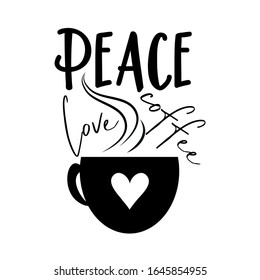 Paz, Amor, Café - texto positivo, con taza de café. Es bueno para tarjetas de felicitación, afiches, banner, impresión textil y diseño de regalos.