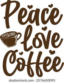 Peace, Love, Coffee Retro Typography T-Shirt Design