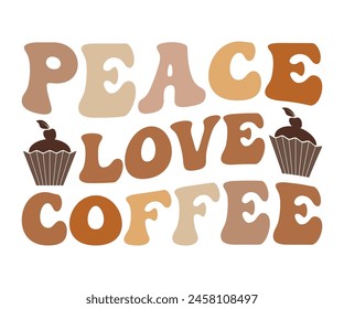 Camiseta de café del amor de la paz, profesor de café Svg, taza de café svg, Camiseta de café de la bebida, mamá del café, archivo cortado para el cricut