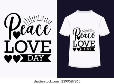 Peace Love Day .This Is A Editable EPS File  