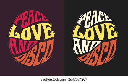 Peace love and disco custom trendy typography t-shirt design
