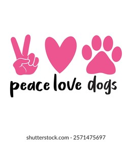 Peace Love Dogs Typography T-Shirt Design Vector, Valentine gift, Valetines Day Typography Shirt, Valentine’s Day Digital Design, Happy valentines day
