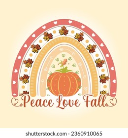 Peace Love Fall Sublimación Retro Rainbow Thankding svg T Shirt Design Vector