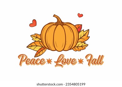 Peace Love Fall Sublimation T shirt design