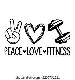 Peace Love And Fitness Vector Design