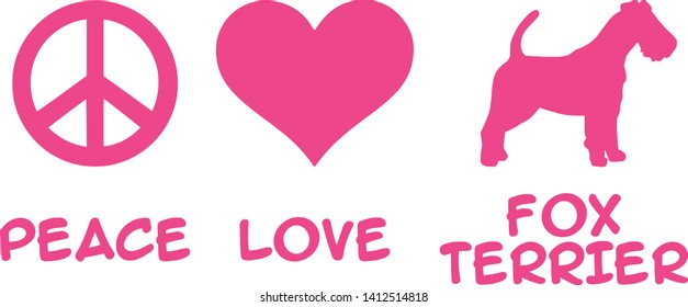 Peace, Love, Fox Terrier slogan pink